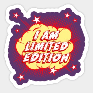 I am Limited Edition Sticker